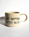 KAFFEETASSE - CLASSIC MUG - LIFE HAPPENS
